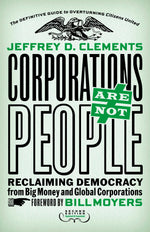 Cover image for Corporations Are Not People, isbn: 9781626562127