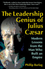 Cover image for The Leadership Genius of Julius Caesar, isbn: 9781626566958