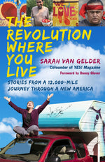Cover image for The Revolution Where You Live, isbn: 9781626567665