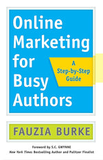 Cover image for Online Marketing for Busy Authors, isbn: 9781626567856