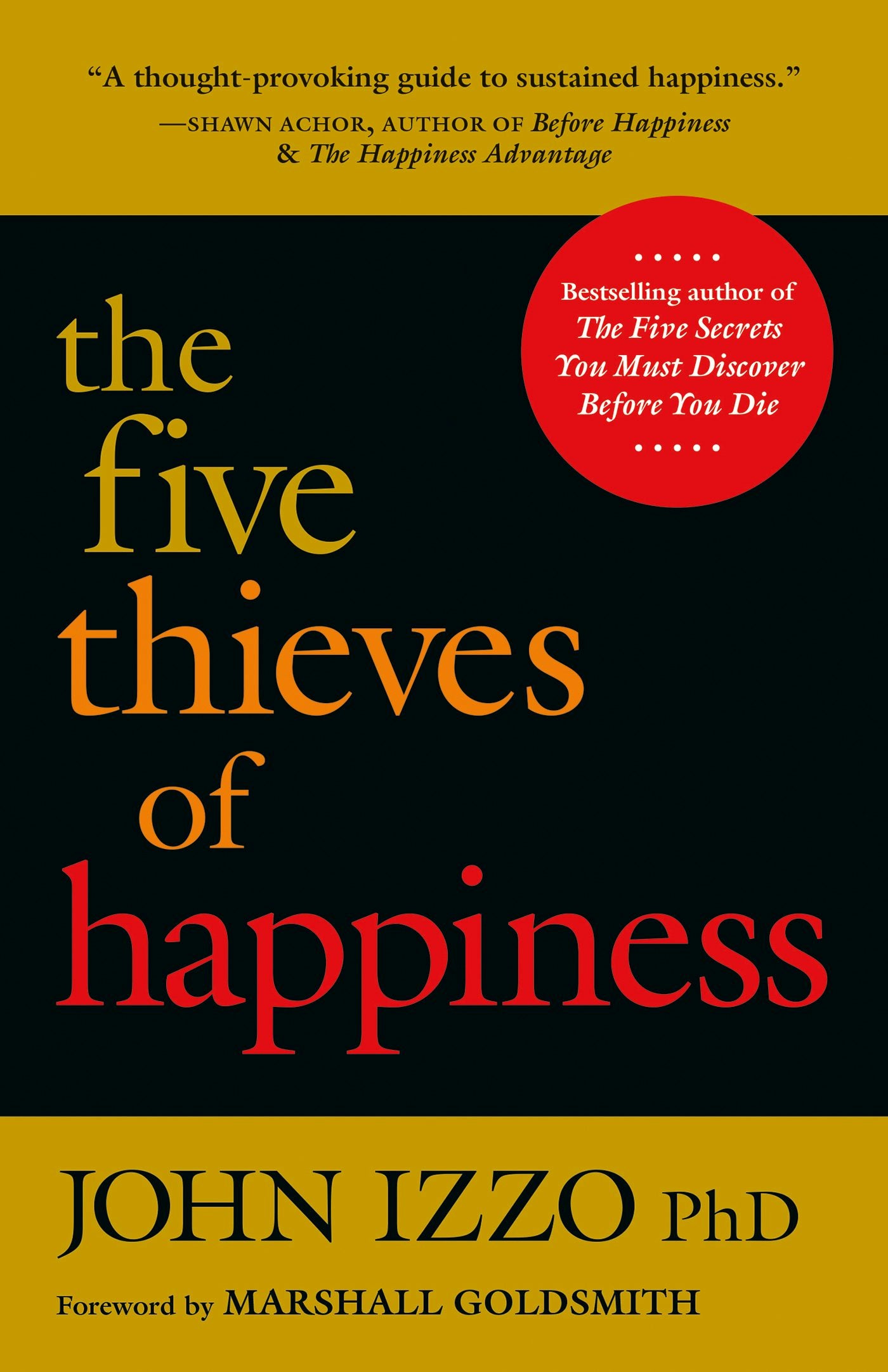 Cover image for The Five Thieves of Happiness, isbn: 9781626569324