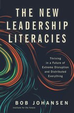 Cover image for The New Leadership Literacies, isbn: 9781626569638
