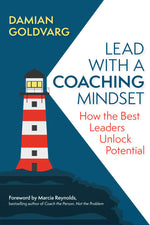 Cover image for Lead with a Coaching Mindset, isbn: 9798890570741