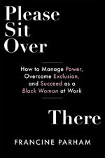 Cover image for Please Sit Over There, isbn: 9781523001521
