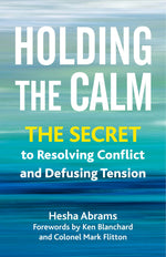 Cover image for Holding the Calm, isbn: 9781523001941