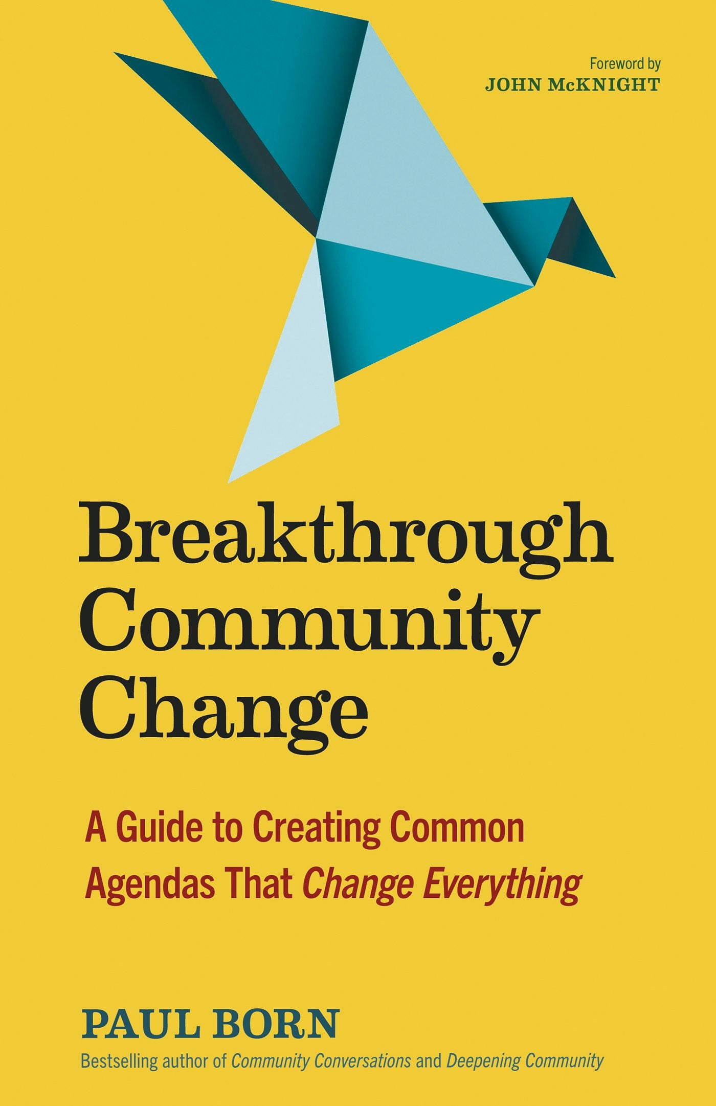 Cover image for Breakthrough Community Change, isbn: 9781523002177