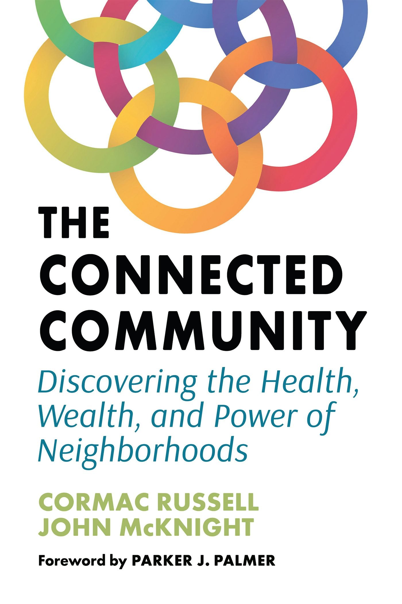 Cover image for The Connected Community, isbn: 9781523002528