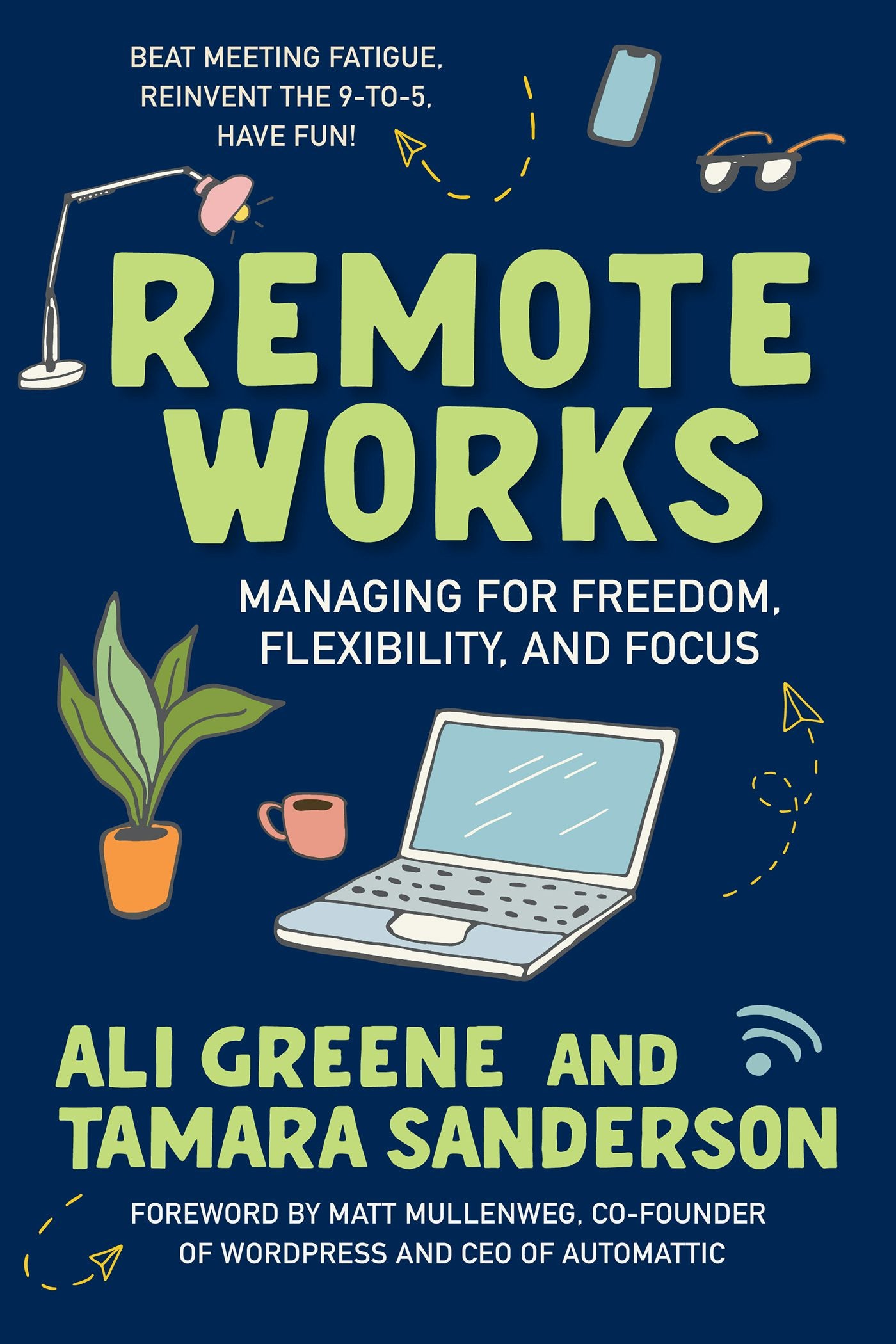 Cover image for Remote Works, isbn: 9781523003310