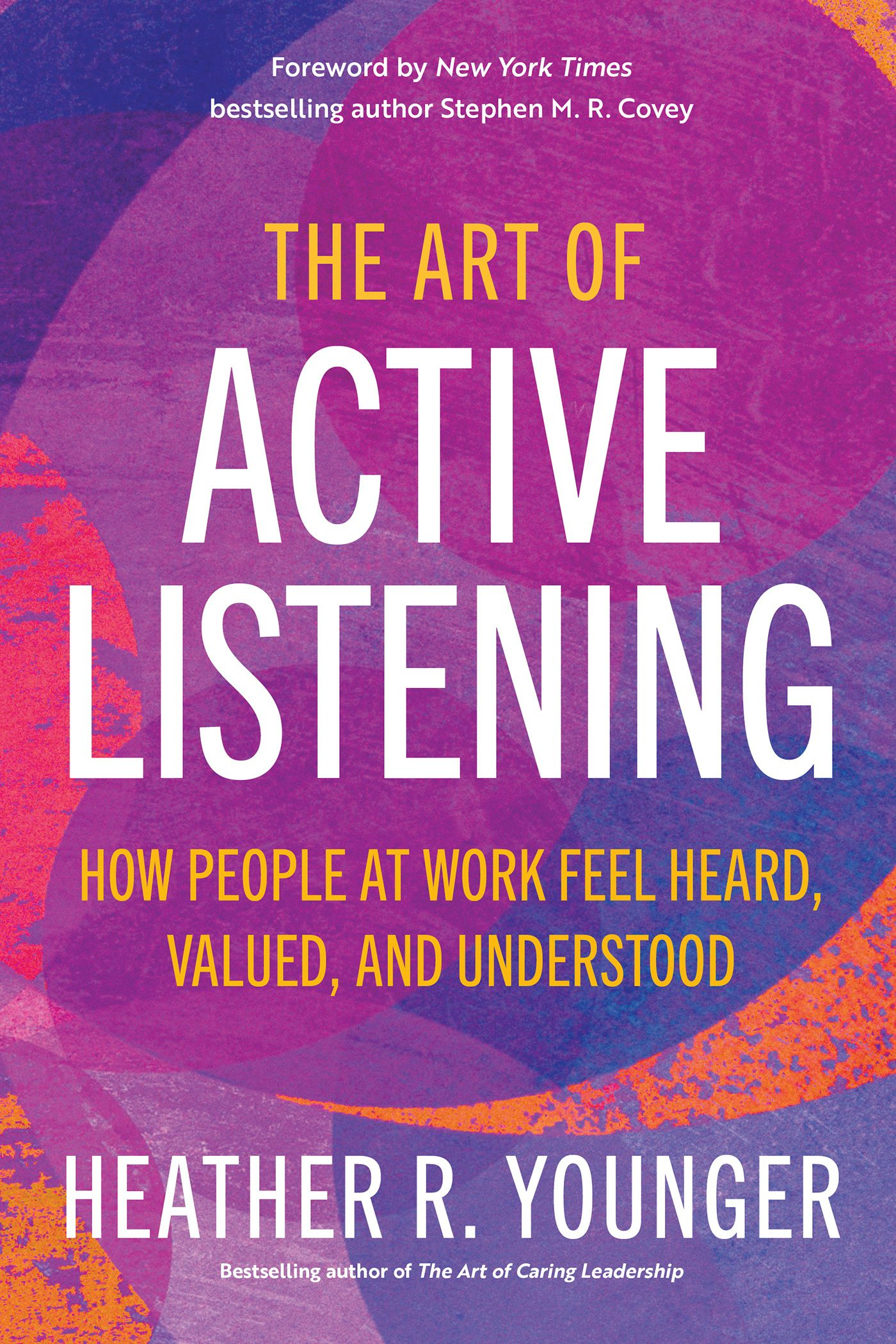 Cover image for The Art of Active Listening, isbn: 9781523003884