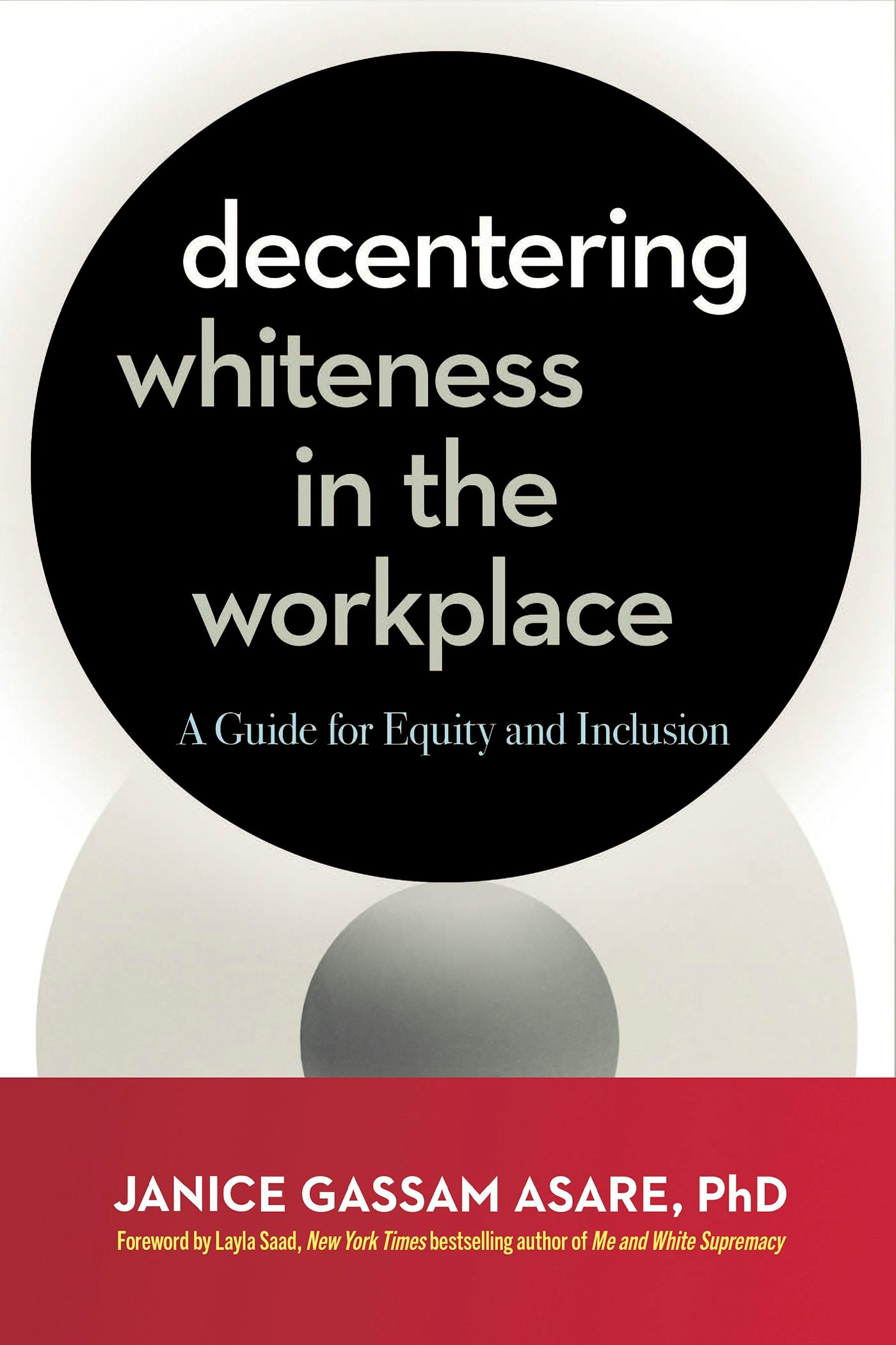 Cover image for Decentering Whiteness in the Workplace, isbn: 9781523005550