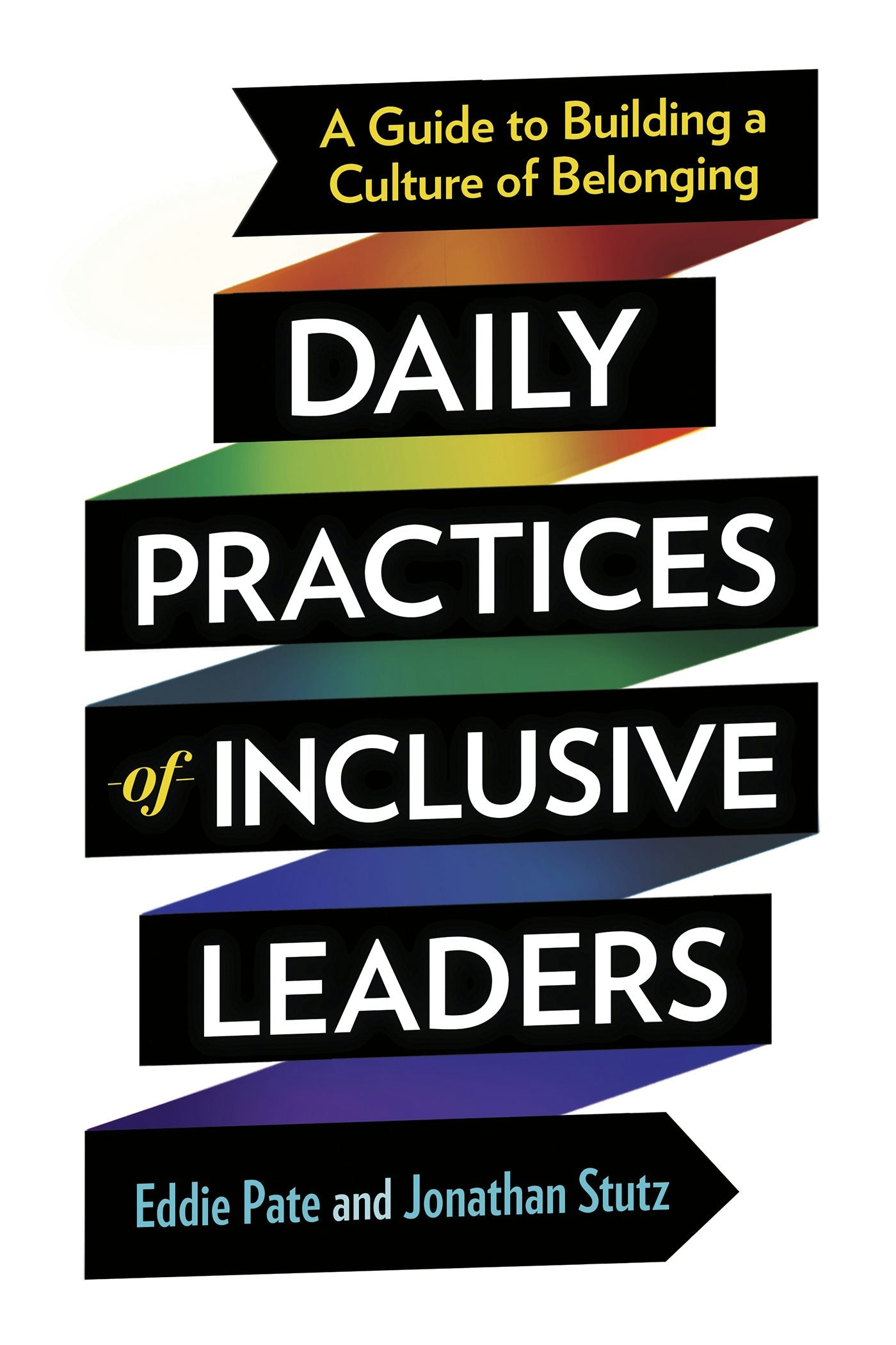 Cover image for Daily Practices of Inclusive Leaders, isbn: 9781523006410