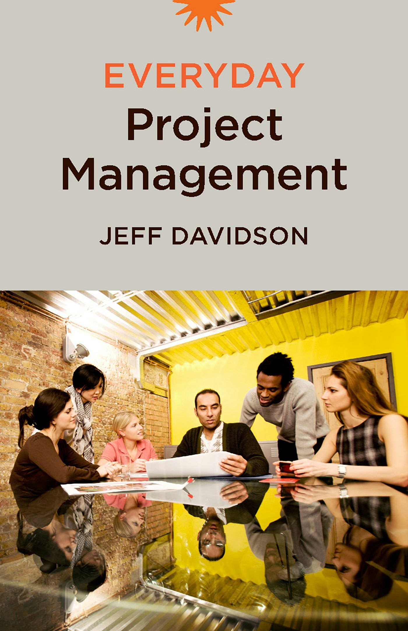 Cover image for Everyday Project Management, isbn: 9781523085392
