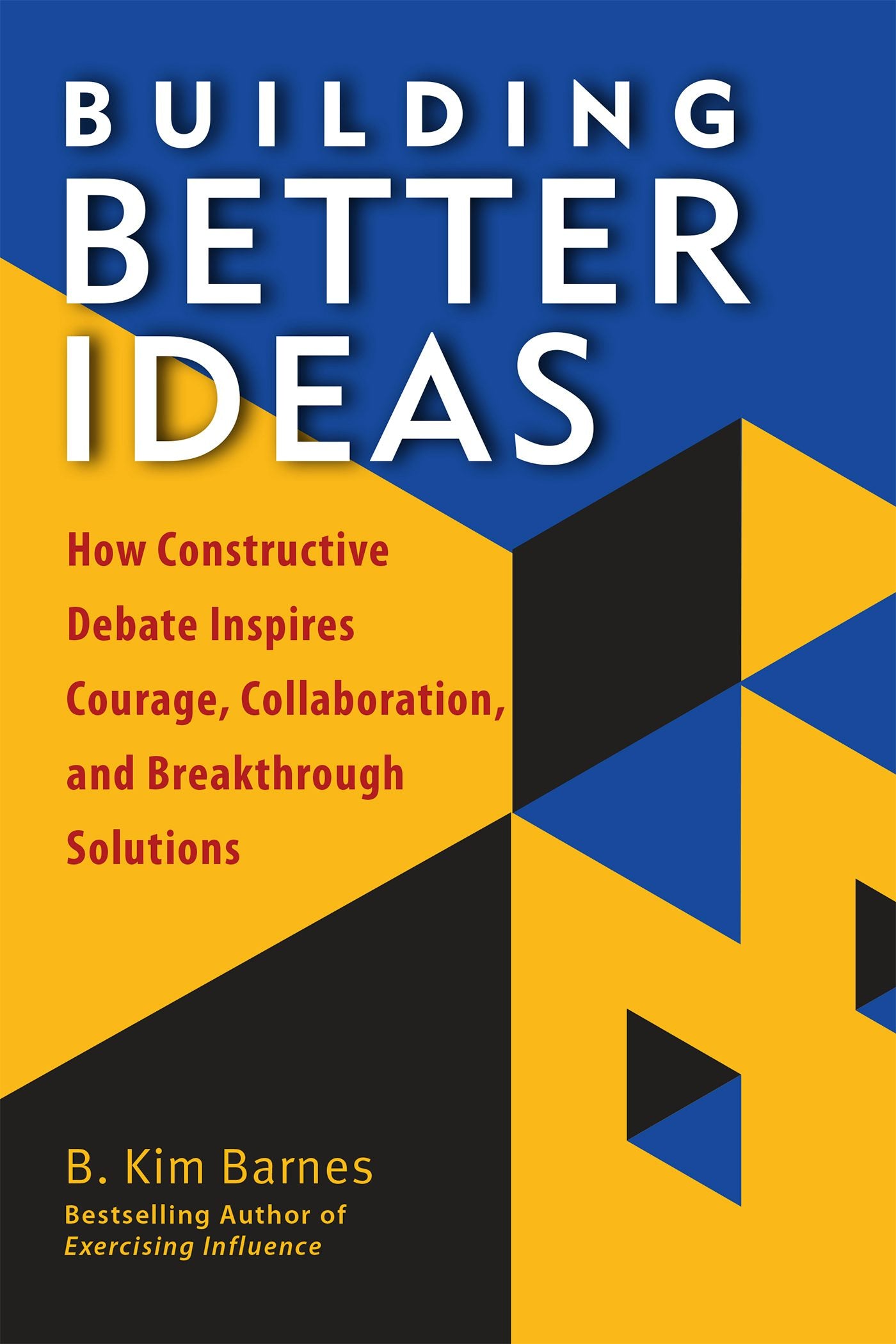 Cover image for Building Better Ideas, isbn: 9781523085583