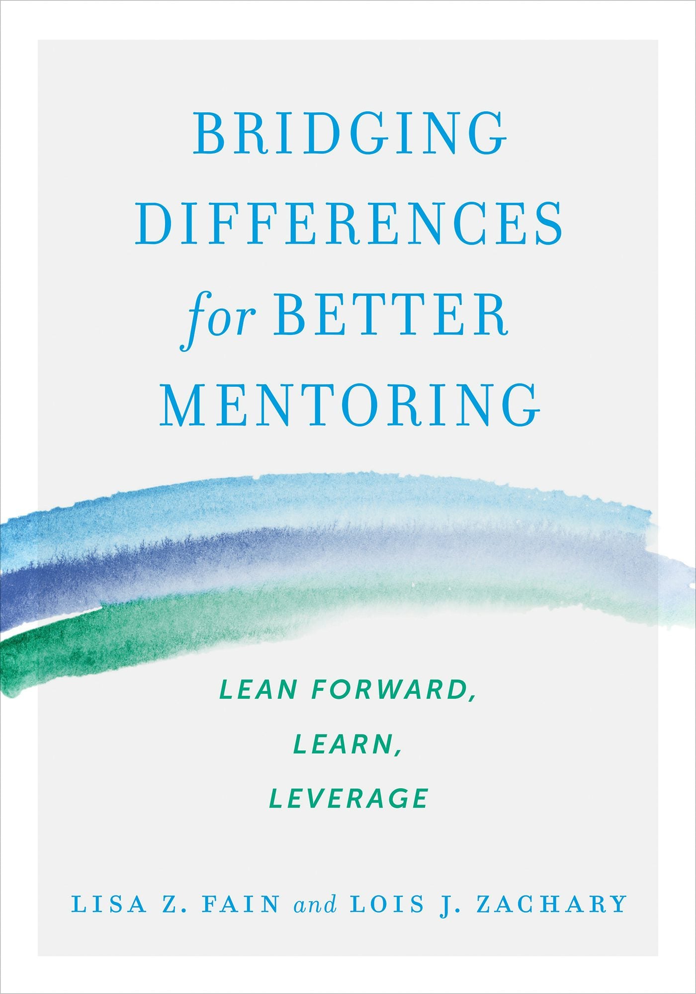 Cover image for Bridging Differences for Better Mentoring, isbn: 9781523085897