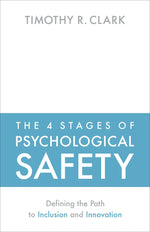 Cover image for The 4 Stages of Psychological Safety, isbn: 9781523087709