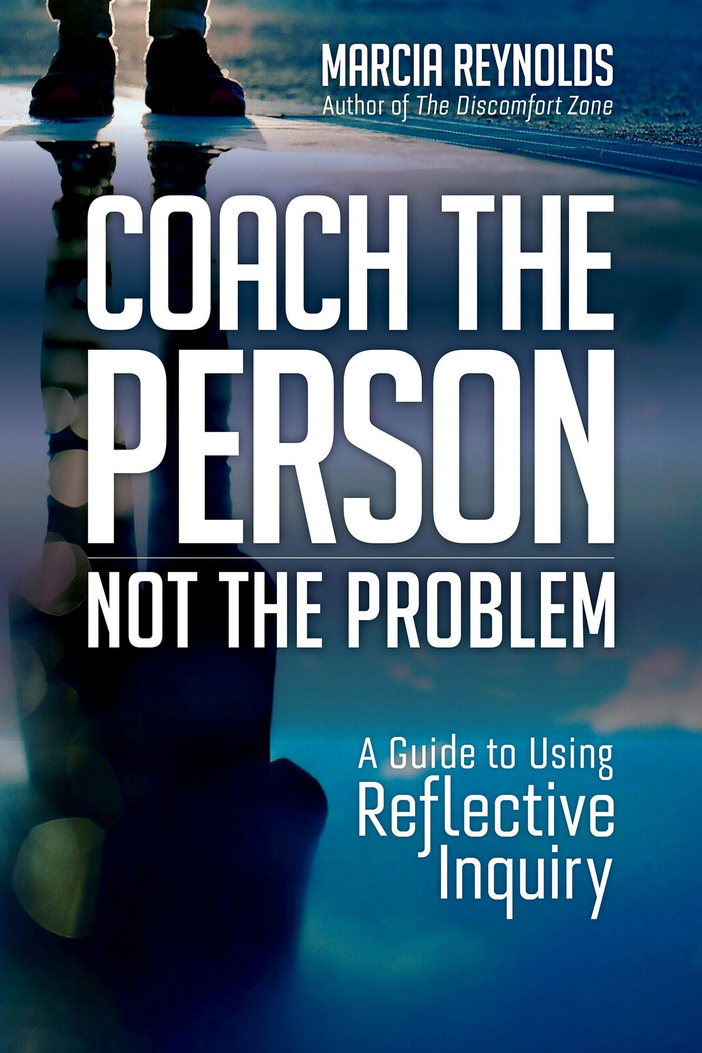 Cover image for Coach the Person, Not the Problem, isbn: 9781523087839