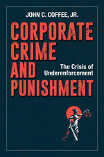 Cover image for Corporate Crime and Punishment, isbn: 9781523088850