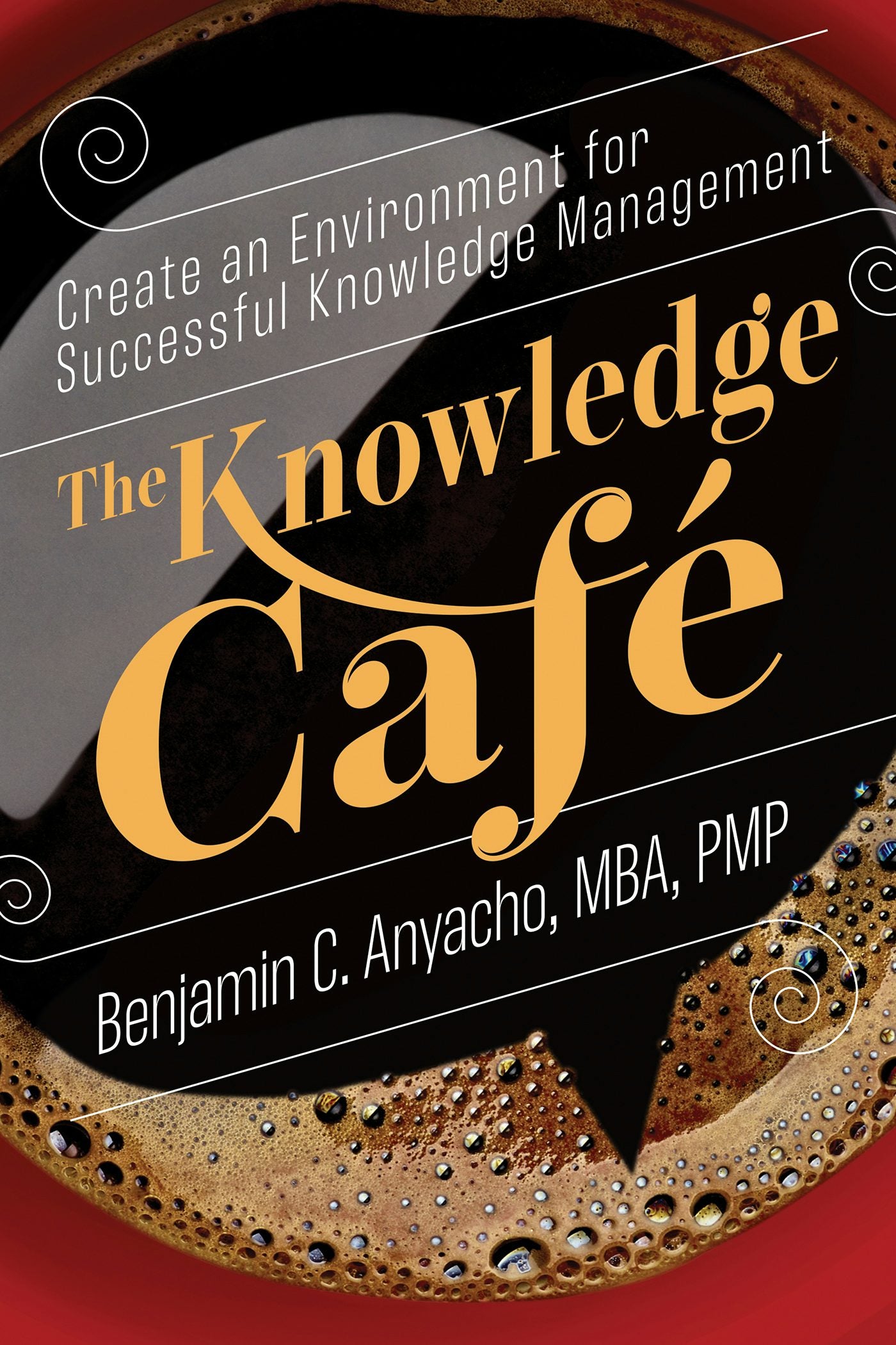 Cover image for The Knowledge Café, isbn: 9781523089512