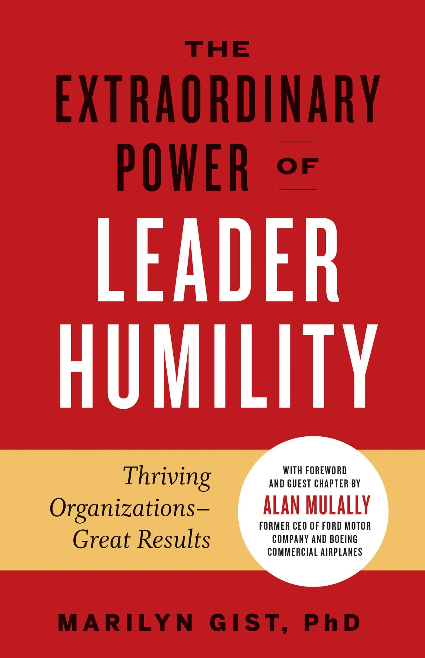 Cover image for The Extraordinary Power of Leader Humility, isbn: 9781523089666