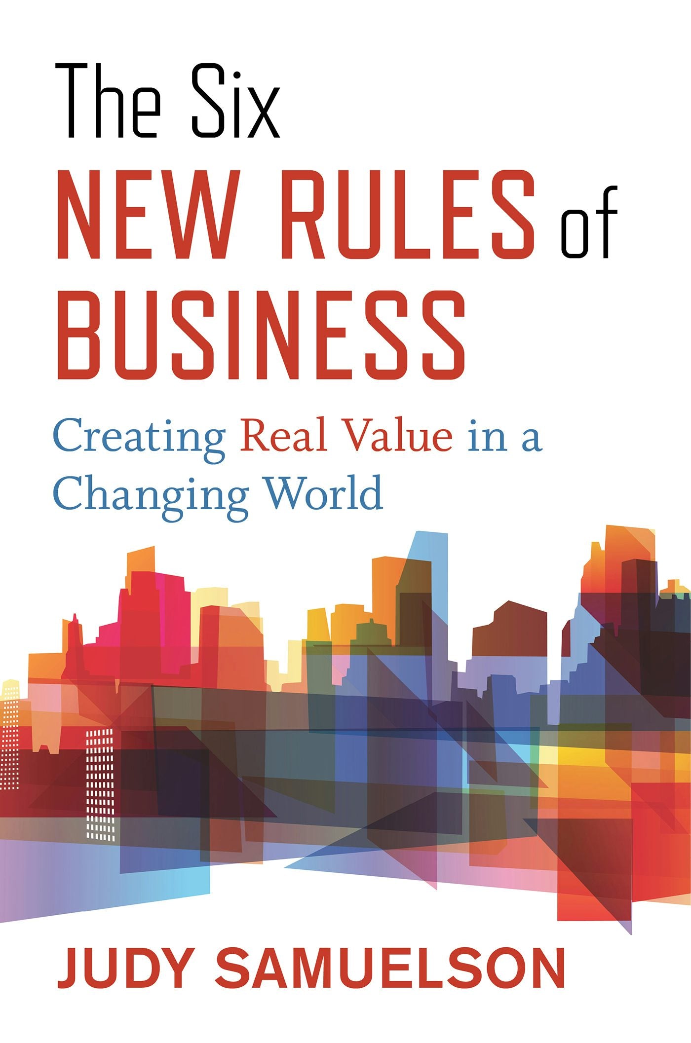 Cover image for The Six New Rules of Business, isbn: 9781523089963