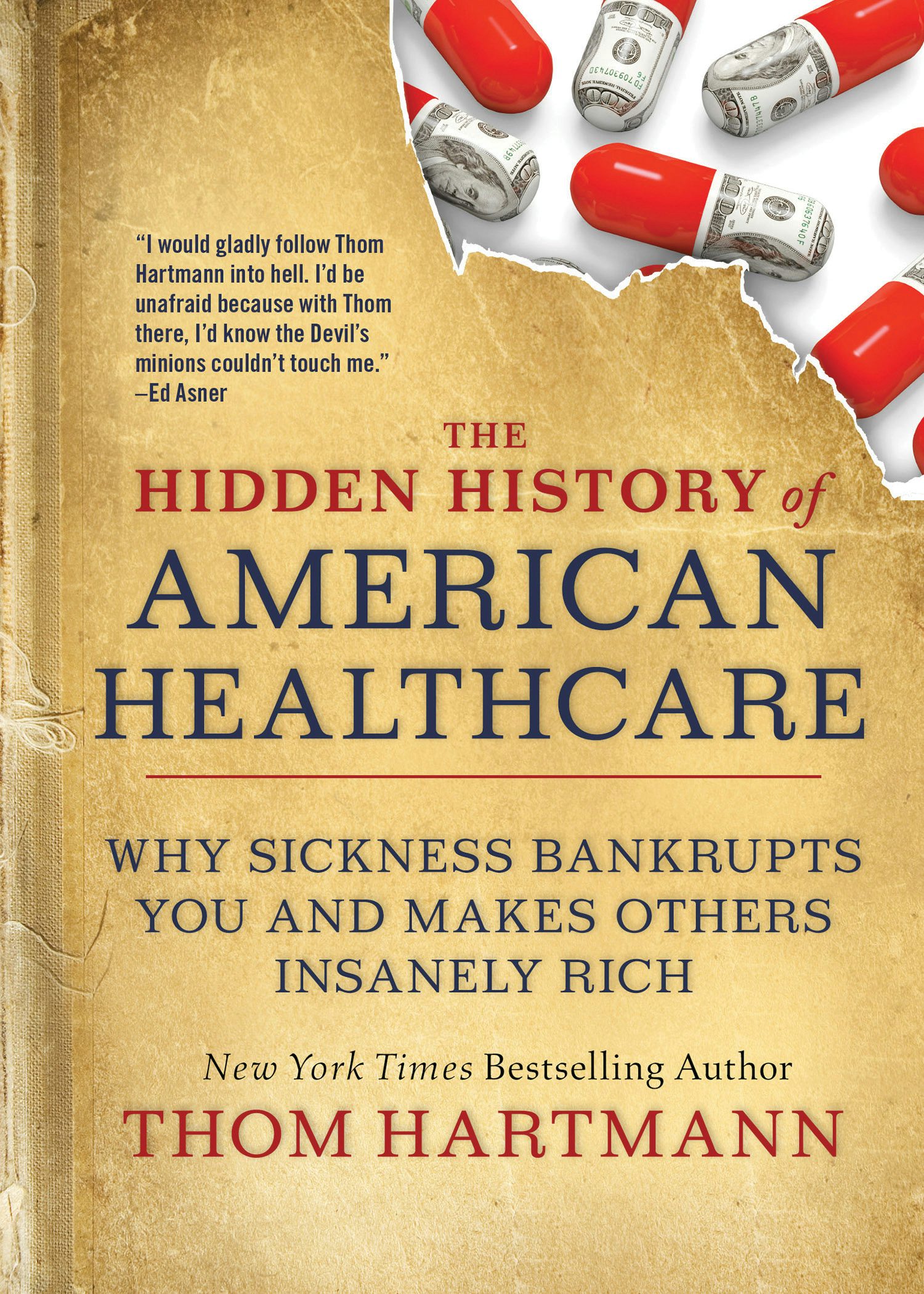 Cover image for The Hidden History of American Healthcare, isbn: 9781523091638