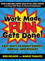Cover image for Work Made Fun Gets Done!, isbn: 9781523092352