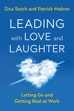 Cover image for Leading with Love and Laughter, isbn: 9781523093212