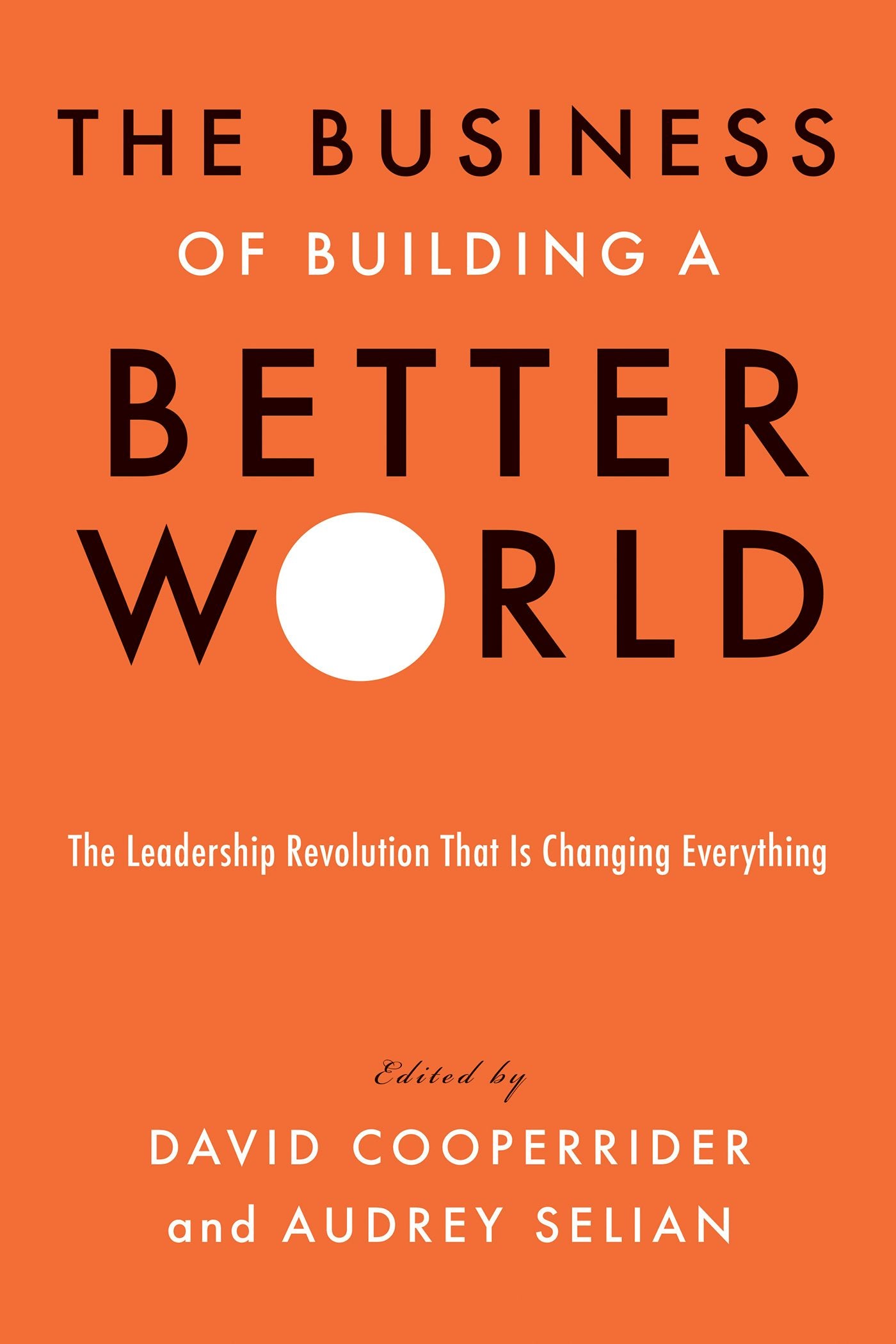 Cover image for The Business of Building a Better World, isbn: 9781523093649