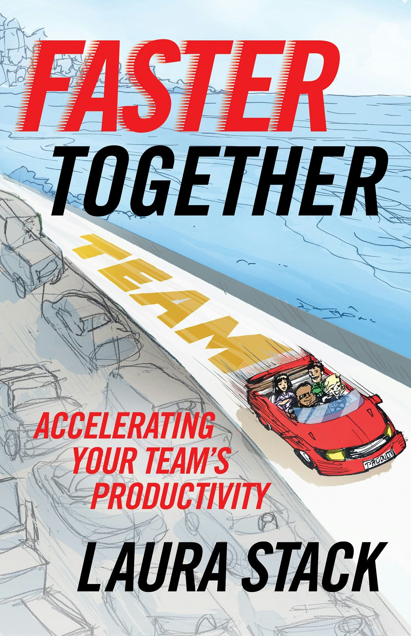 Cover image for Faster Together, isbn: 9781523094455