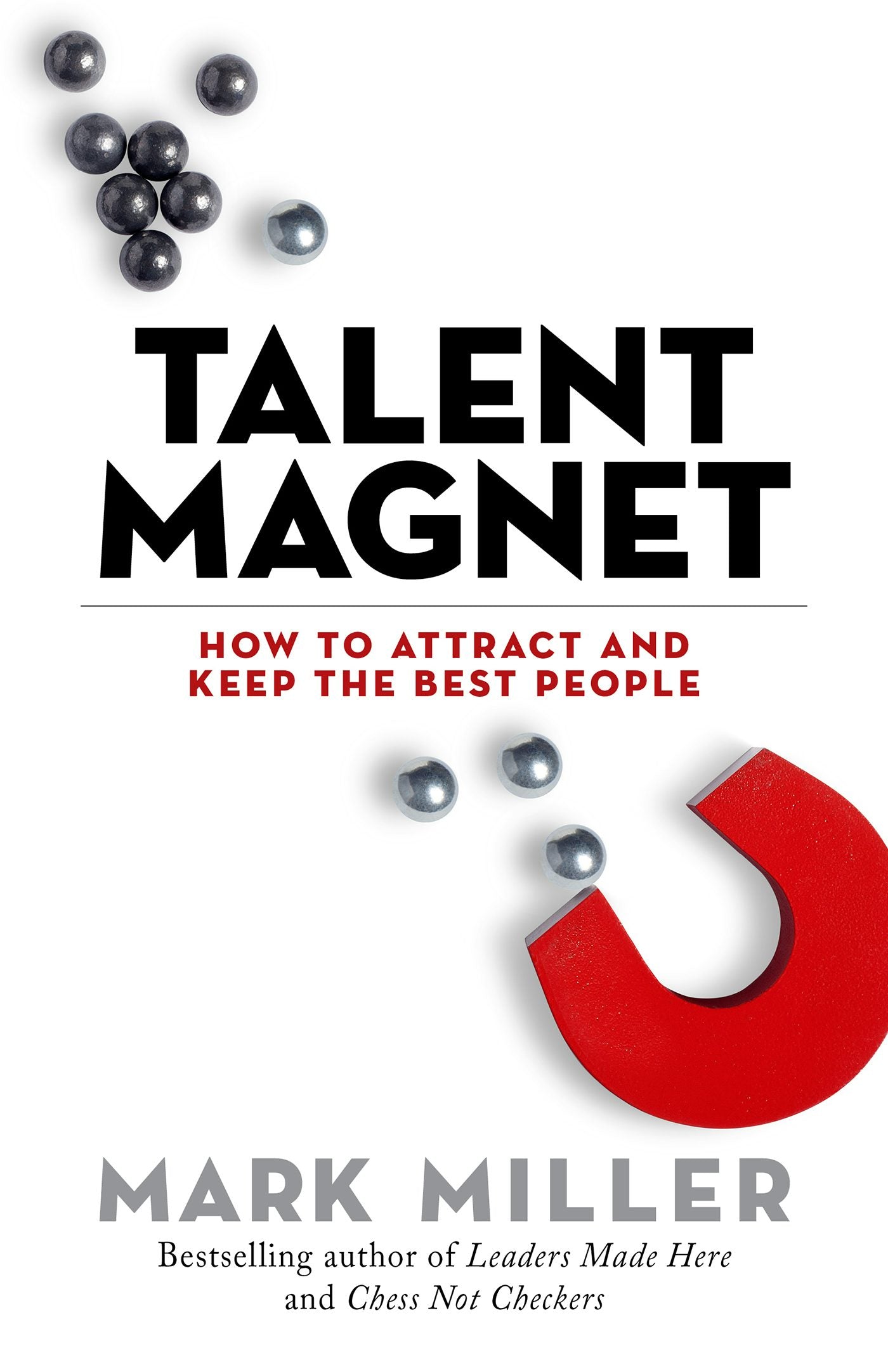 Cover image for Talent Magnet, isbn: 9781523094950