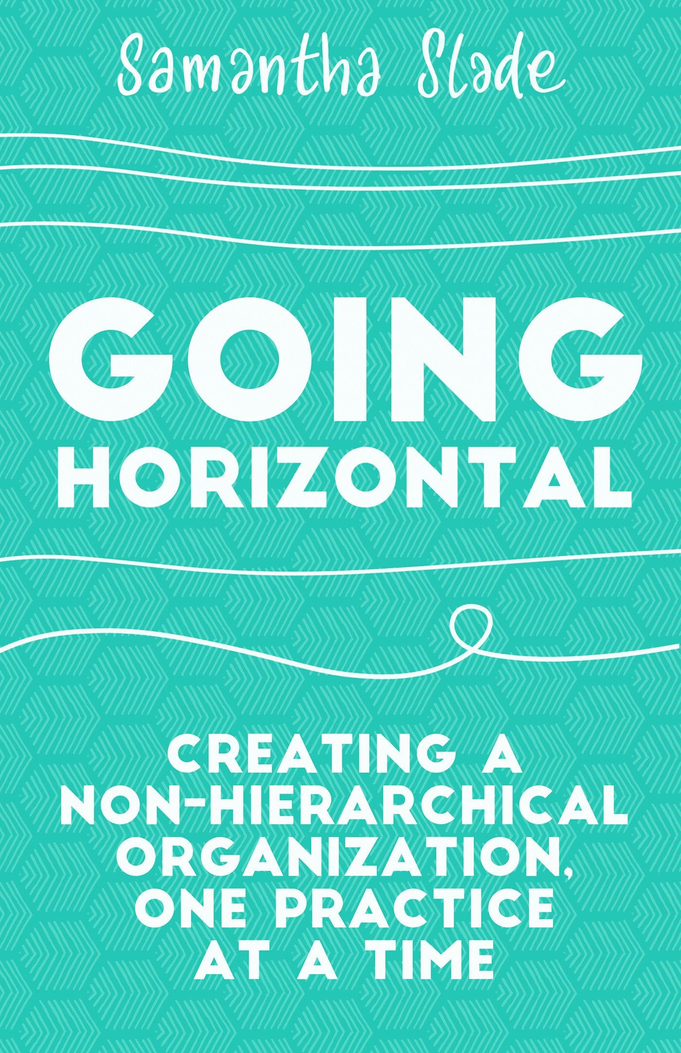 Cover image for Going Horizontal, isbn: 9781523095285