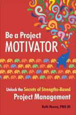 Cover image for Be a Project Motivator, isbn: 9781523095797