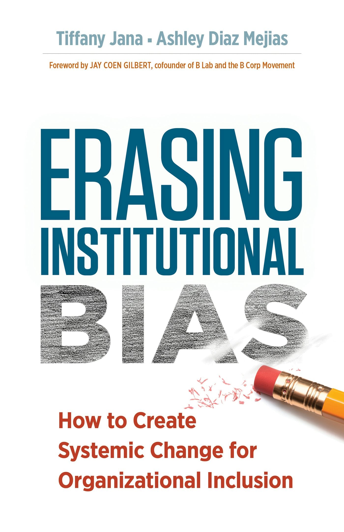 Cover image for Erasing Institutional Bias, isbn: 9781523097586