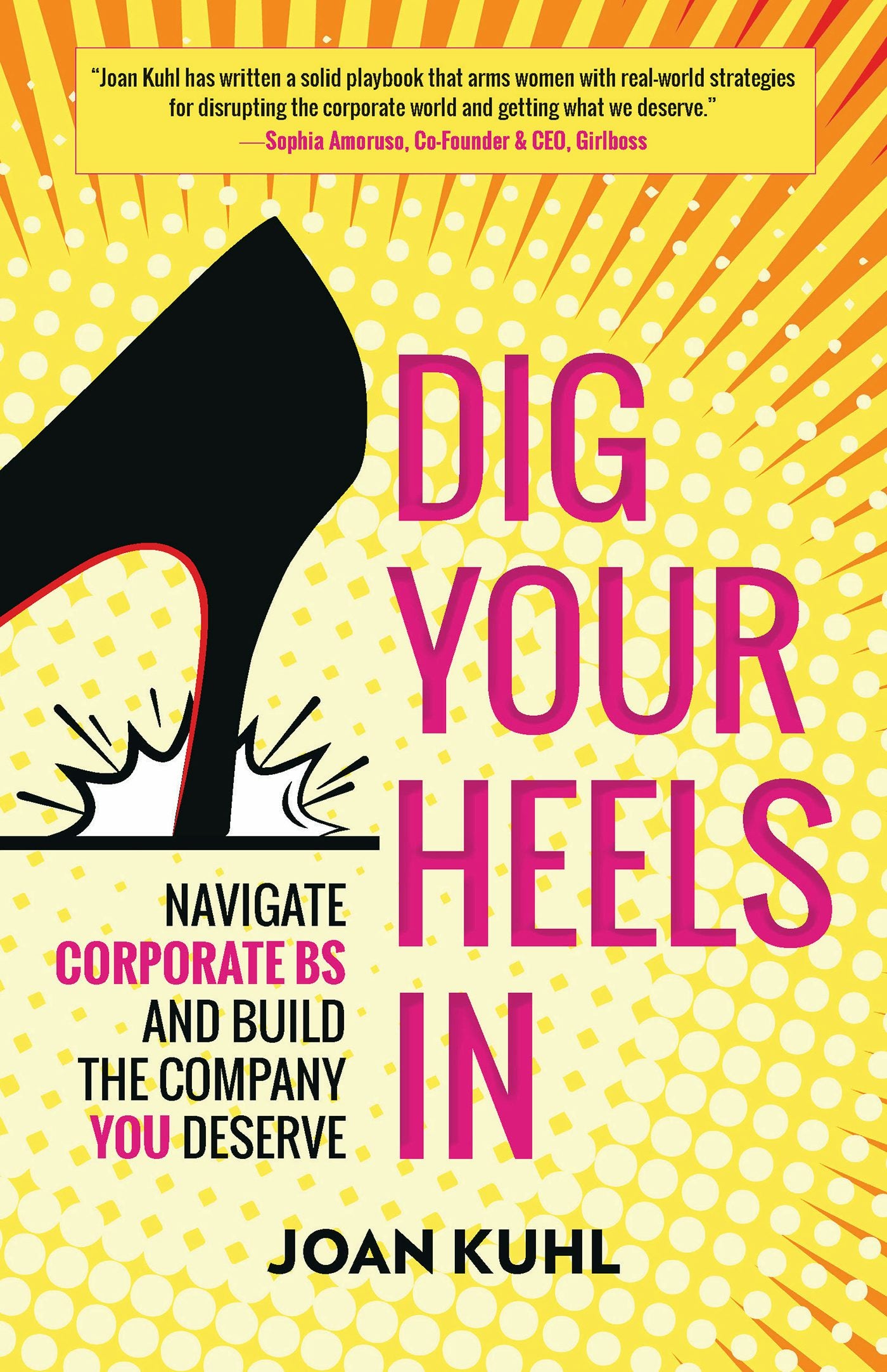 Cover image for Dig Your Heels In, isbn: 9781523098354