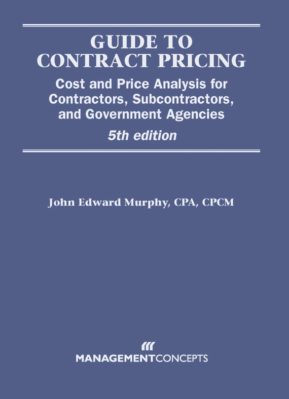 Cover image for Guide to Contract Pricing, isbn: 9781567262414
