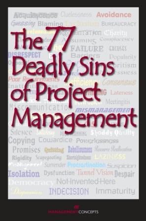 Cover image for The 77 Deadly Sins of Project Management, isbn: 9781567262469