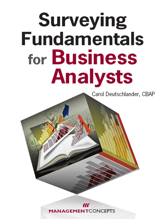 Cover image for Surveying Fundamentals for Business Analysts, isbn: 9781567262551