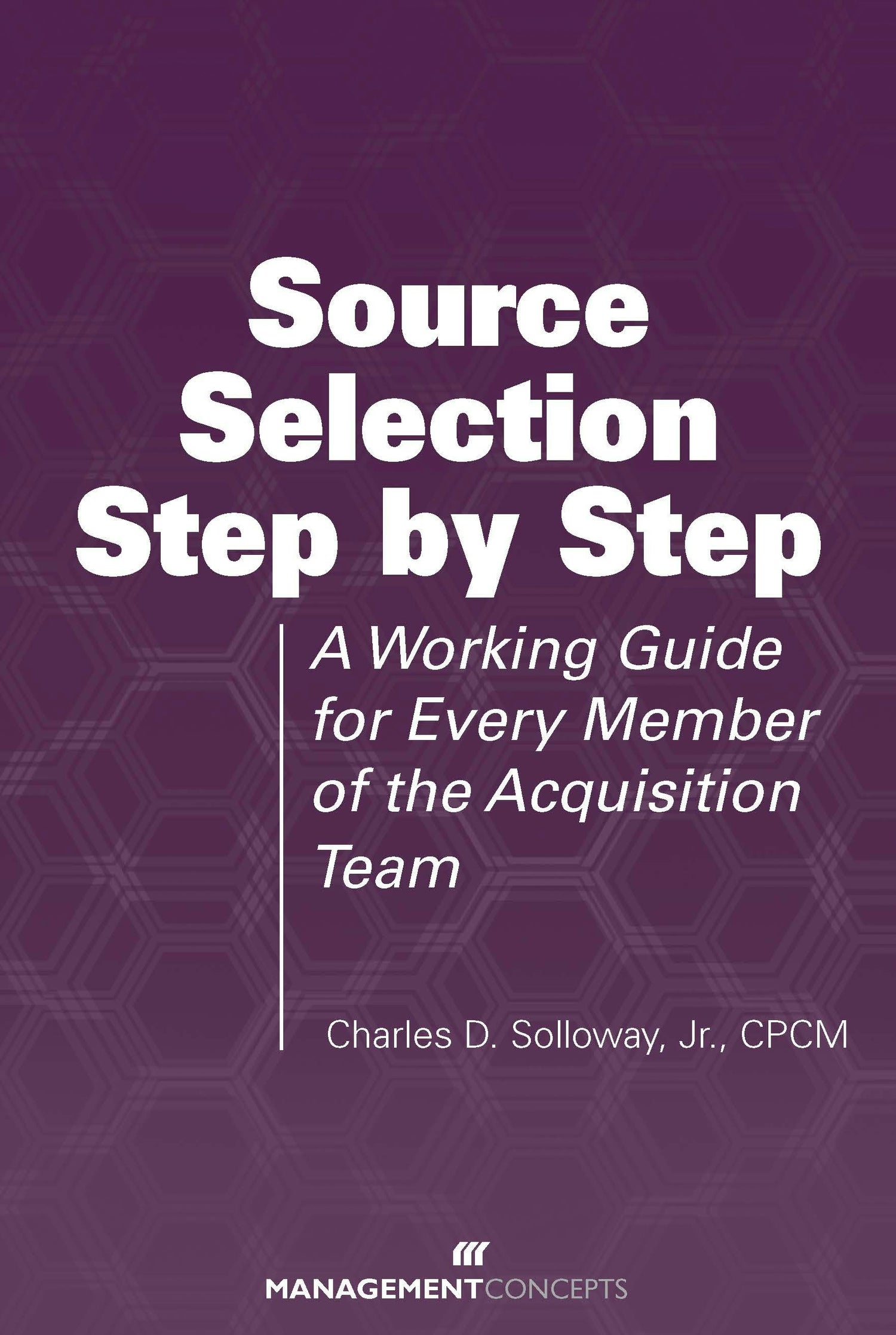 Cover image for Source Selection Step by Step, isbn: 9781567263008