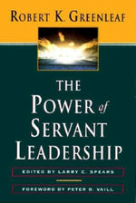 Cover image for The Power of Servant-Leadership, isbn: 9781576750353