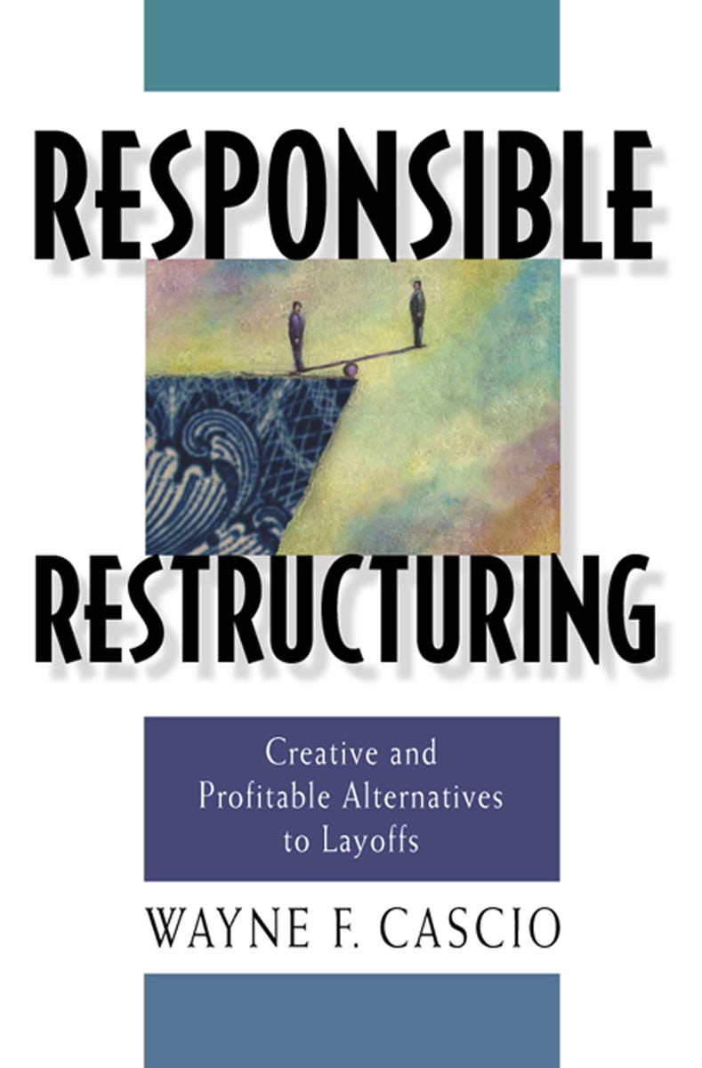 Cover image for Responsible Restructuring, isbn: 9781576751299