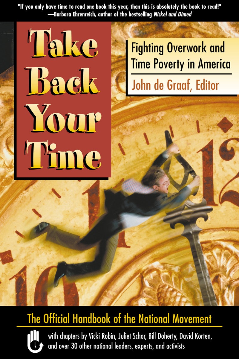 Cover image for Take Back Your Time, isbn: 9781576752456