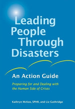 Cover image for Leading People Through Disasters, isbn: 9781576754207