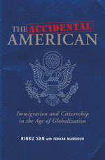 Cover image for The Accidental American, isbn: 9781576754382