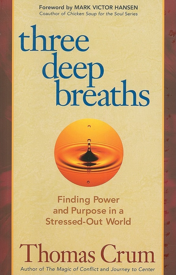 Cover image for Three Deep Breaths, isbn: 9781576756300
