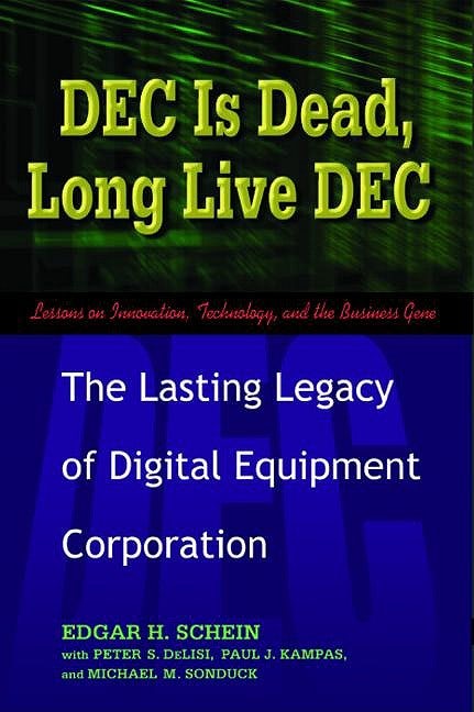 Cover image for DEC Is Dead, Long Live DEC, isbn: 9781605093024