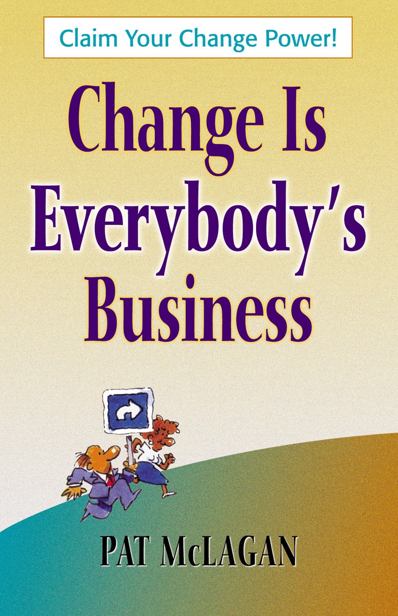 Cover image for Change Is Everybody's Business, isbn: 9781605093680