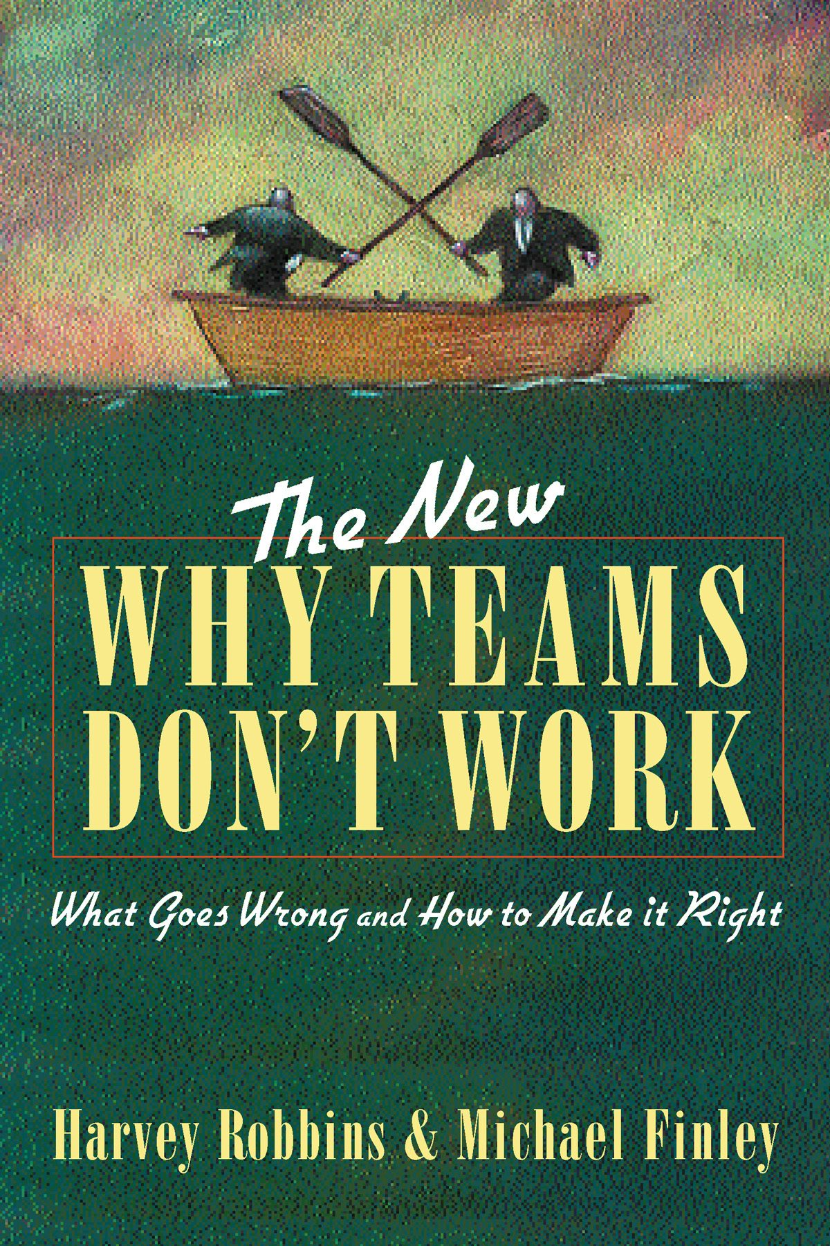 Cover image for The New Why Teams Don't Work, isbn: 9781605093857