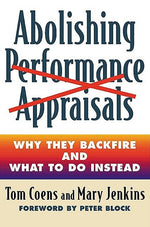 Cover image for Abolishing Performance Appraisals, isbn: 9781605093956