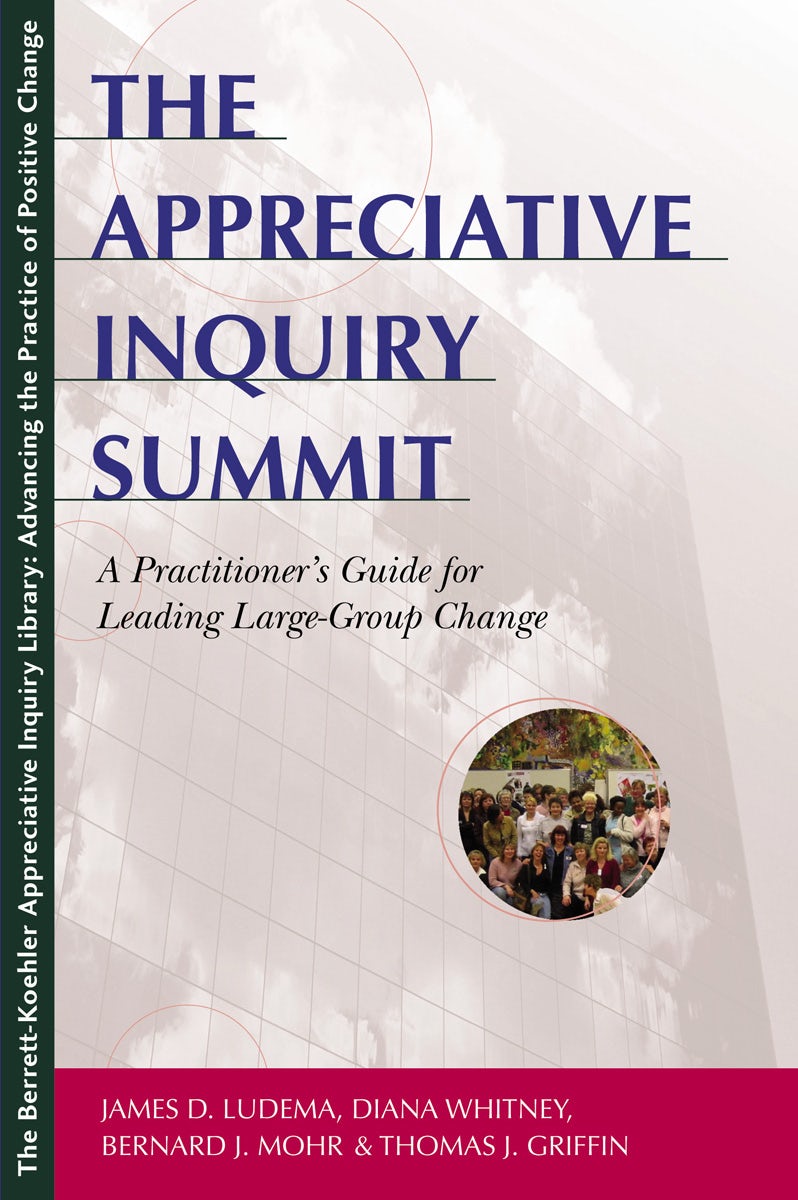 Cover image for The Appreciative Inquiry Summit, isbn: 9781605095684