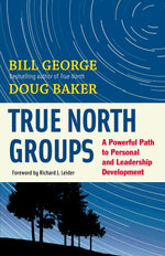 Cover image for True North Groups, isbn: 9781609940072